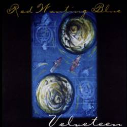 Red Wanting Blue : Velveteen